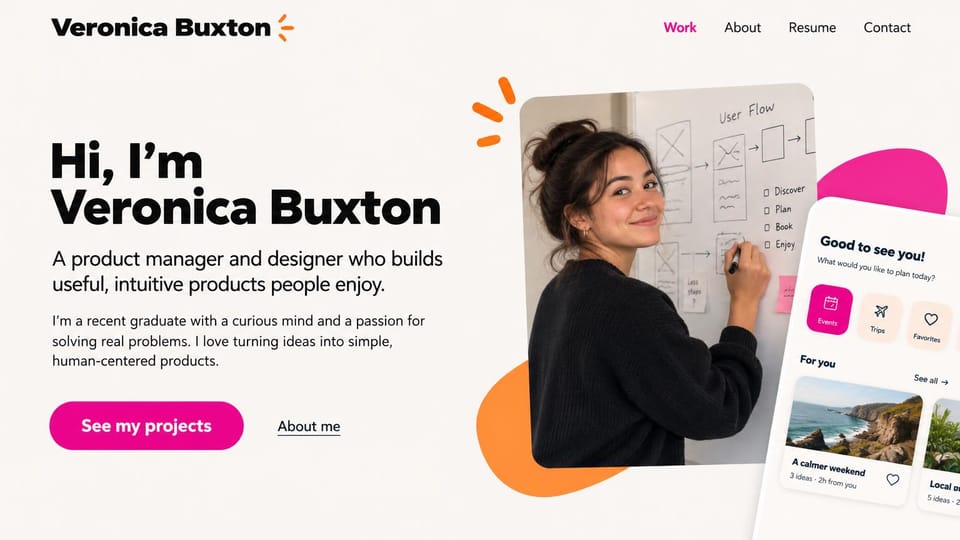 Resume website design, new grad product manager sketching a user flow: warm white page, a large black hello, a magenta projects button, a woman smiling at a whiteboard of user flows and a phone app preview with orange and pink shapes
