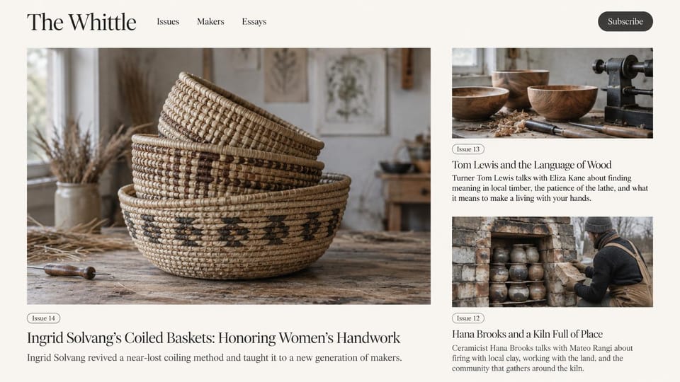 News and magazine website design, craft magazine with issue tags: warm off-white page, black serif logo and headlines, coiled baskets on a workbench, wooden bowls by a lathe and a potter at a brick kiln