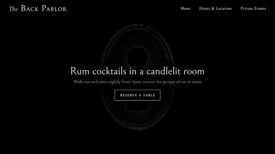 Restaurant website design, speakeasy bar, almost all black: black page, a faint keyhole emblem behind a centered white serif line and an outlined button