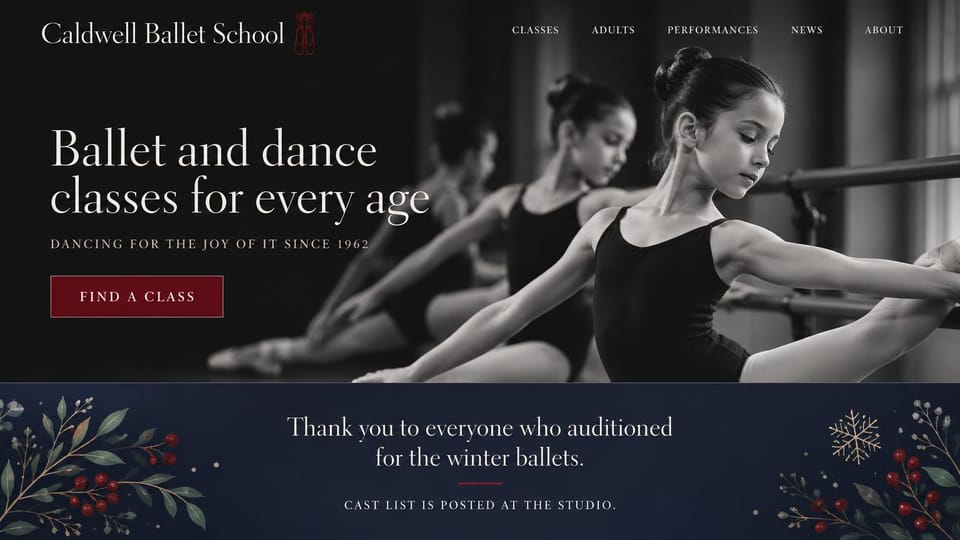 Dance studio website design, classical ballet school in black and white: black and white photo of young dancers at a barre, a white serif headline, a burgundy outlined button and a navy notice band with holly sprigs