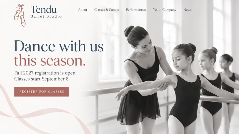 Dance studio website design, ballet studio with season registration up front: warm white page, a navy and rose serif headline, a black and white photo of a teacher guiding young dancers at the barre, a muted rose register button