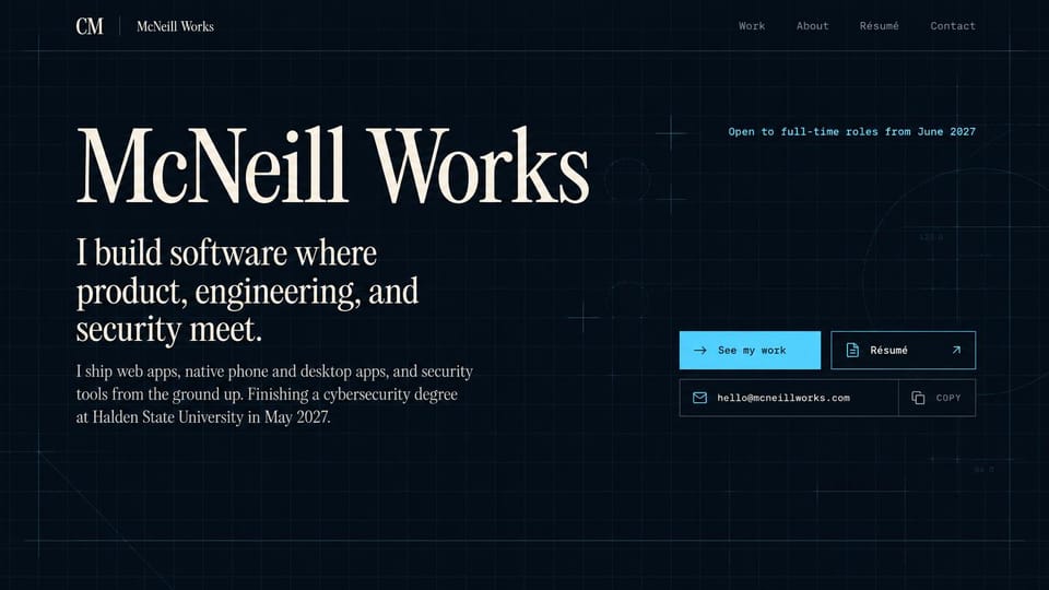Developer portfolio website design, cybersecurity student with a copy-email button: dark navy blueprint grid, a huge cream serif name, a serif intro, a monospace open to roles line, a cyan work button, an outlined résumé button and an email box with a copy button