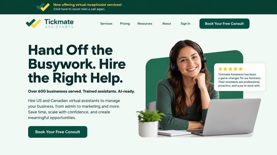 Virtual assistant website design, vA hiring service with a client quote on the photo: pale mint page, a very heavy dark green headline, a dark green announcement bar and button, and a smiling woman in a headset beside a five-star quote card