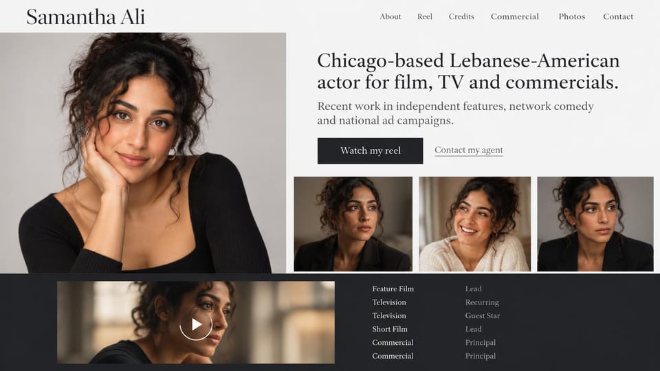 Actor website design, film, TV and commercial actor with headshots and credits up front: light page with a large headshot of a dark-haired woman, a dark serif headline, three headshot thumbnails and a charcoal band with a reel preview and credits