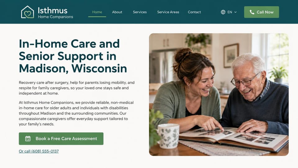 Home care website design, non-medical home care with a call button in the teal menu: deep teal menu bar with a green call now button, a dark teal headline, a green assessment button and a caregiver looking through a photo album with an older man