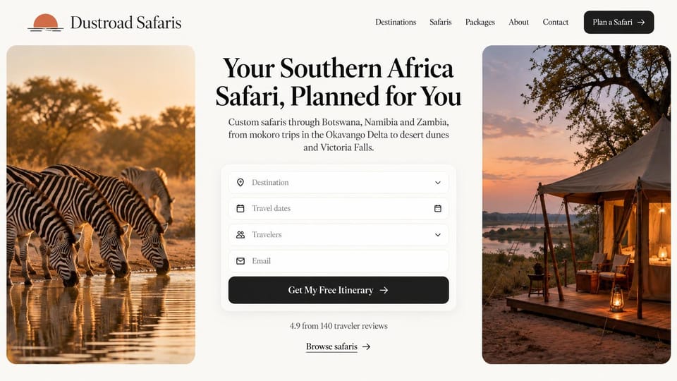 Travel agency website design, custom safaris with an itinerary form up front: cream page, black serif headline, a short form with destination, dates, travelers and email and a black button, between rounded photos of zebras at a waterhole and a lit safari tent