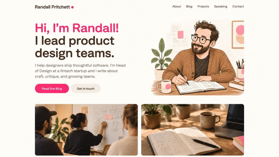 Personal website design, design leader with an illustrated portrait: cream page, a pink and black headline beside an illustrated man sketching, two workshop photos below