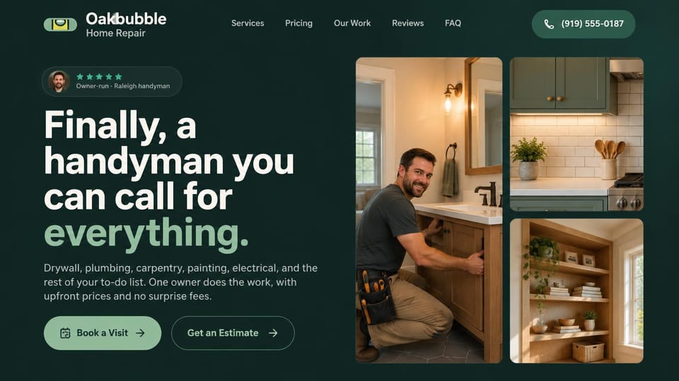 Handyman website design, owner-run handyman with a wall of finished jobs: dark forest green page, a cream and mint headline, mint and outlined buttons, a smiling handyman fitting a bathroom vanity beside kitchen and shelf photos