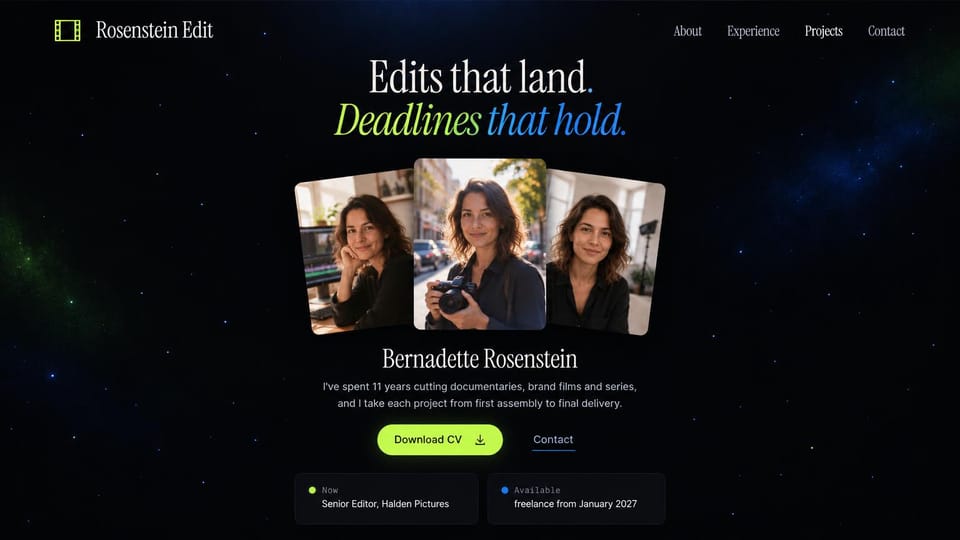 Resume website design, freelance video editor with three tilted portraits on a starfield: black starfield page with green and blue glows, a white serif headline with lime and blue italics, three tilted photos of a woman editing and holding a camera, a lime download CV button and two status cards