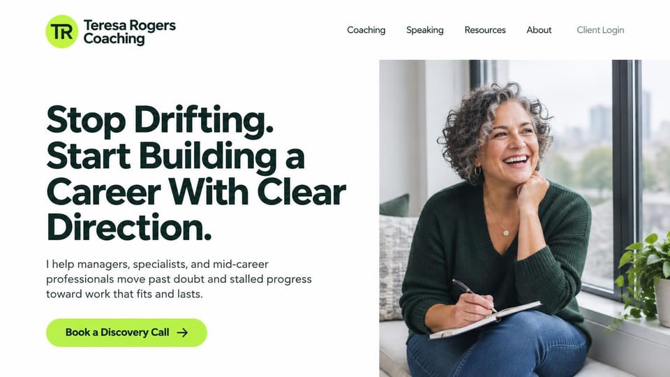 Coaching website design, career coaching with a heavy black headline: white page, a heavy dark green sans headline, a lime button and a coach laughing by a window
