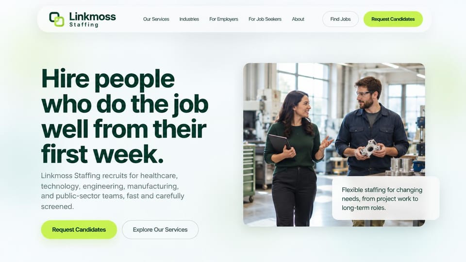 Recruiting website design, multi-industry staffing in green and lime: pale mint page, a large dark green headline, lime and outlined buttons, a photo of two colleagues talking on a factory floor and a floating text card