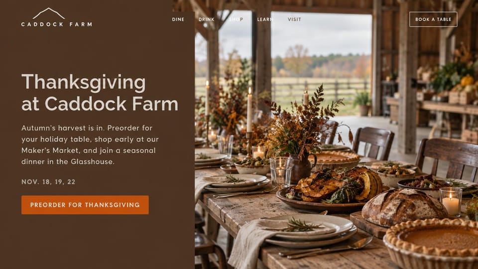 Farm website design, farm with dining and holiday preorders: dark brown panel with a white sans headline and orange preorder button, a long harvest table set with candles, bread and pies in an open barn