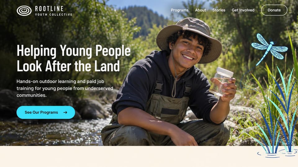 Nonprofit website design, youth outdoor program with a hand-drawn touch: a teenager kneeling by a stream, condensed white headline, a sketched dragonfly and a blue button