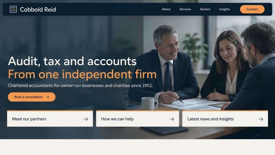 Accounting website design, chartered accountants for owner-run businesses and charities: dark blue-gray photo of a client meeting, a white and orange headline, an orange consultation button and three light link panels
