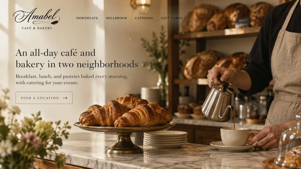 Bakery website design, all-day cafe and bakery in two neighborhoods: warm photo of croissants on a cake stand and a barista pouring from a kettle, a script logo, a dark serif headline and an outlined button