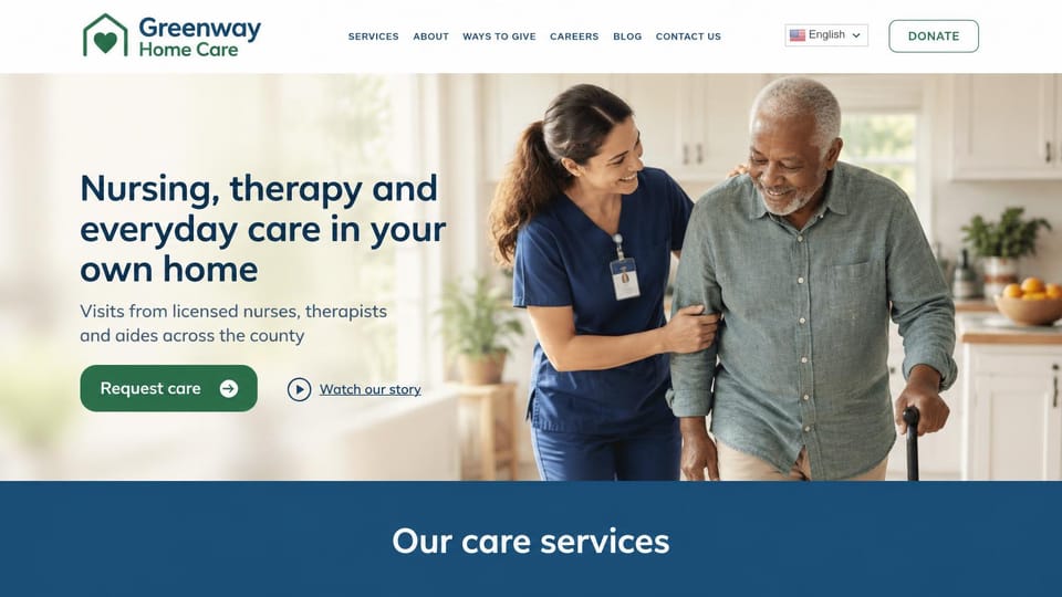 Home care website design, nonprofit home health with a donate button: light kitchen photo of a nurse helping an older man with a cane, a navy headline, a green button and a navy band below