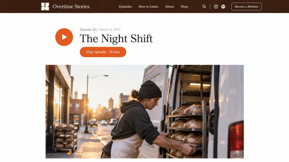Podcast website design, documentary episodes, light and plain: white page, a dark brown header bar, an orange play button and a photo of a baker loading a van