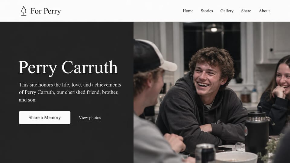 Memorial website design, memorial for a young man, among friends: charcoal panel with a white serif name beside a photo of a young man laughing with friends in a kitchen