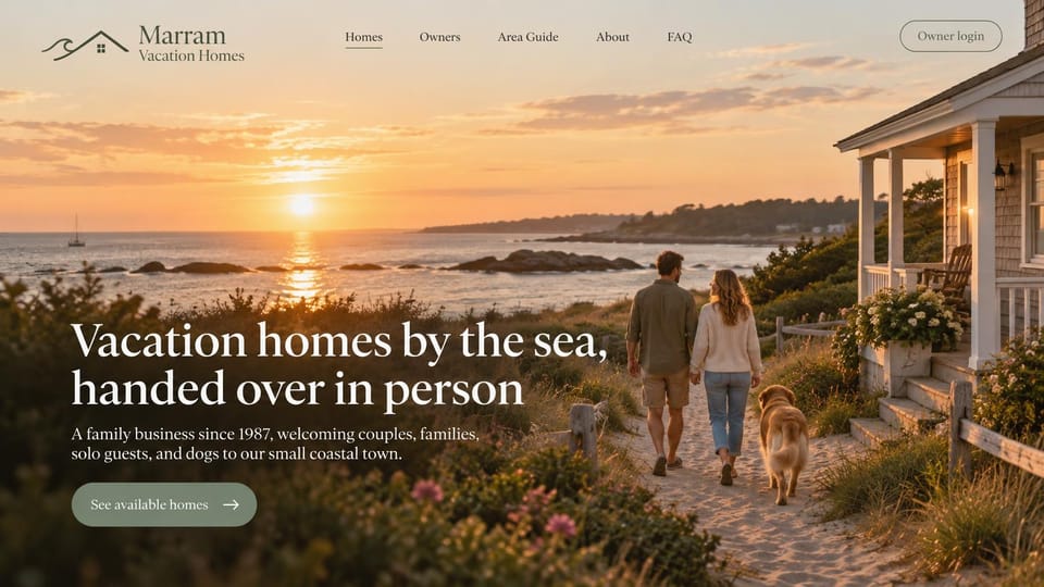 Hotel website design, family vacation homes, dogs welcome: a couple and a dog walking past a porch to the beach at sunset, a white serif headline and green button