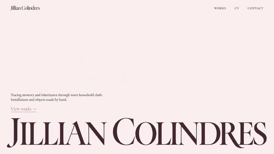 Artist website design, textile artist, type only: pale blush page, a short intro and works link above an oversized dark serif name