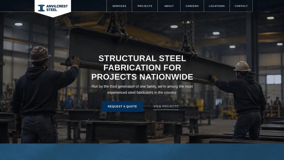 Manufacturing website design, family steel fabricator with a crane-lifted beam: dark shop photo of workers in hard hats guiding a hanging steel beam, a centered white capital headline, a navy quote button and a projects link, a navy menu with a white logo tab
