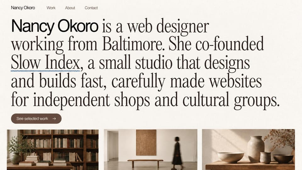 Graphic design portfolio website design, web designer with a big-type intro: cream page, very large black condensed serif paragraph with an underlined studio name, small brown button, three photos of interiors and objects
