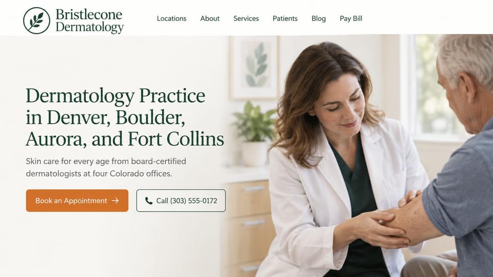 Medical practice website design, dermatology naming every city in the headline: cream page, a dark green serif headline, orange book button and outlined call button beside a dermatologist examining an older man's arm