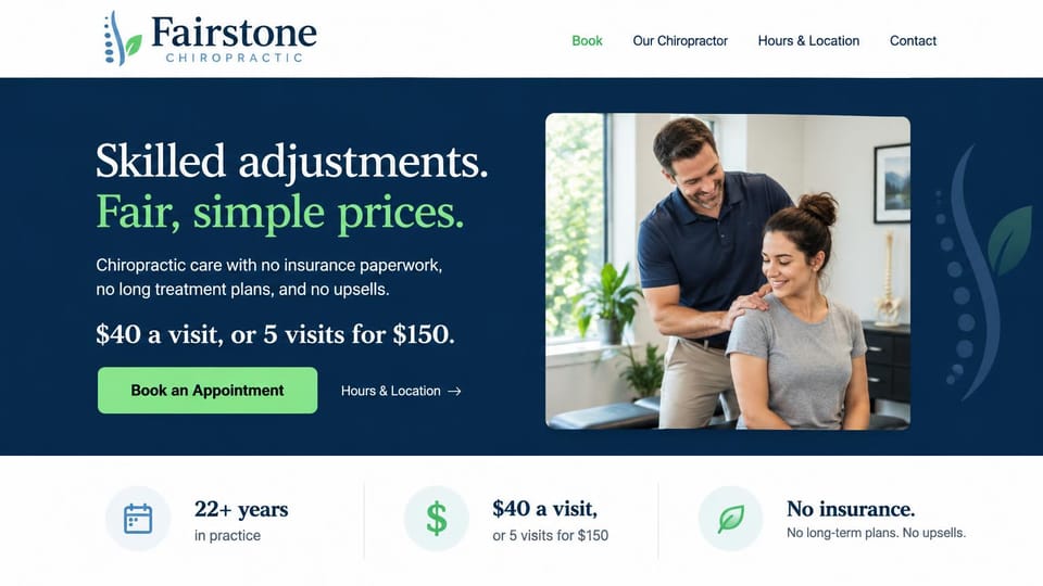 Chiropractor website design, cash-pay chiropractor with prices up front: white header, a navy band with a white and green serif headline, prices in large type, a green button and a photo of a chiropractor with a seated patient