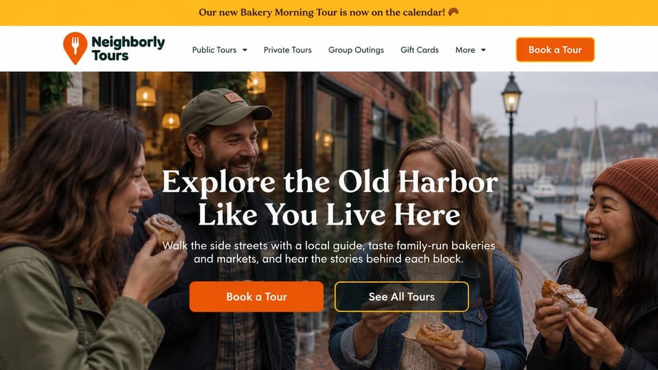 Travel agency website design, neighborhood walks with tastings along the way: yellow announcement bar, white header with an orange pin logo, photo of a smiling group eating pastries on a harbor street, white serif headline, orange and outlined buttons