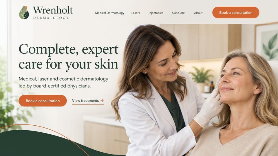 Medical practice website design, medical and cosmetic dermatology in warm neutrals: warm white page, a dark green serif headline and terracotta buttons beside a gloved dermatologist examining a woman's face, a dark green wave below