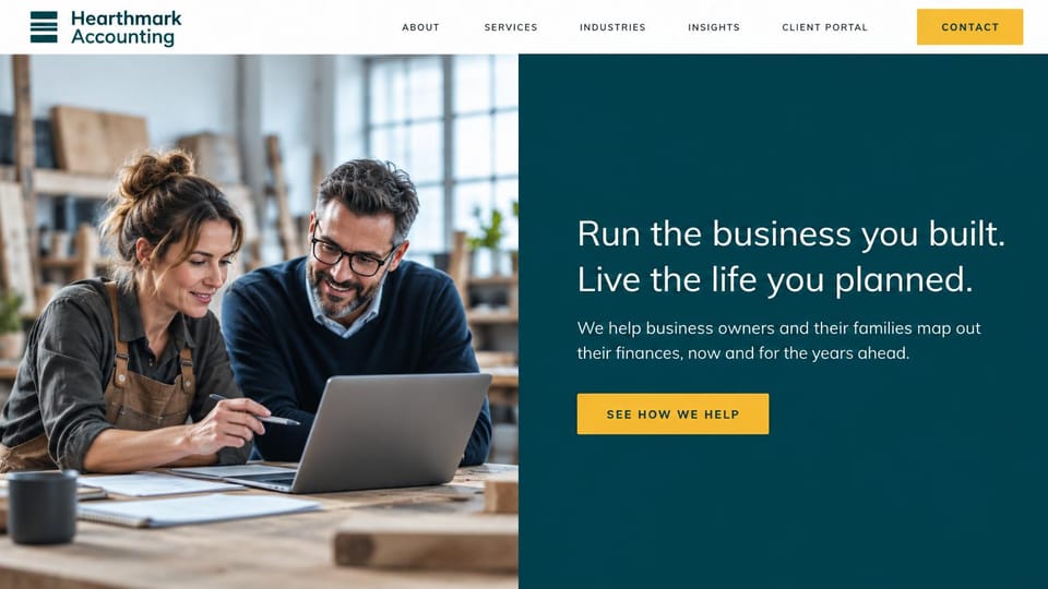 Accounting website design, accounting and planning for owners and their families: white header, a photo of a woodworker and an accountant at a laptop on the left, a deep teal panel with a white headline and a yellow button