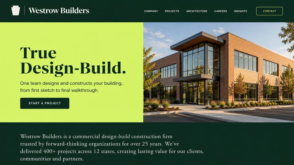 Construction website design, commercial design-build in lime and dark green: dark green header and band, a lime green panel with a large dark serif headline and dark button, a brick and glass office building