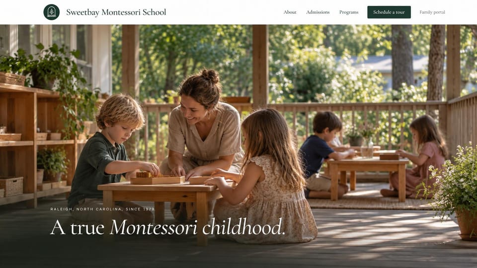 School website design, montessori school on a shaded porch: white menu bar with a dark green tour button, a teacher and children with learning materials on a shaded wooden porch, a large white serif headline