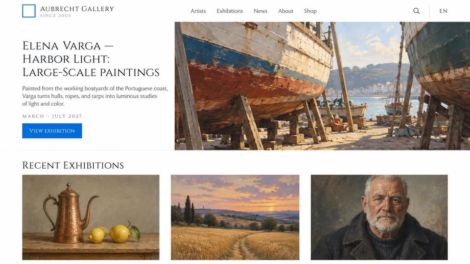 Art gallery website design, realist painting with recent shows below: white page, serif small-capital headings and a blue button, a painting of boats propped up in a sunny boatyard, a row of a still life, a wheat field and a portrait
