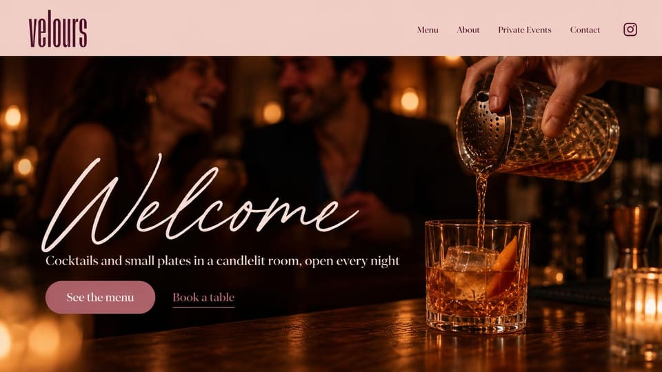 Restaurant website design, cocktail bar with a handwritten welcome: blush header, a cocktail being poured in a dark bar behind a large handwritten welcome
