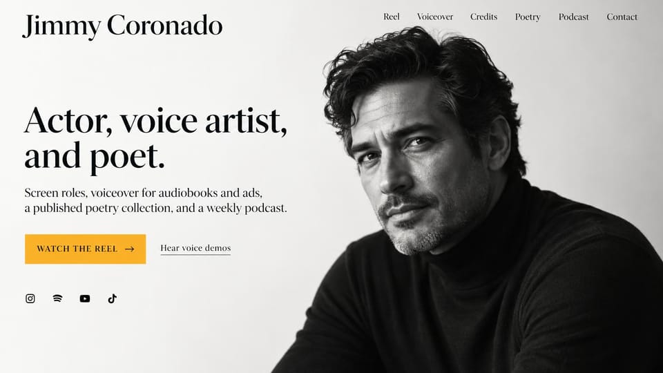 Actor website design, actor, voice artist and poet in black and white: off-white page, a large black serif headline, a yellow reel button, small social icons and a black and white portrait of a man with dark wavy hair