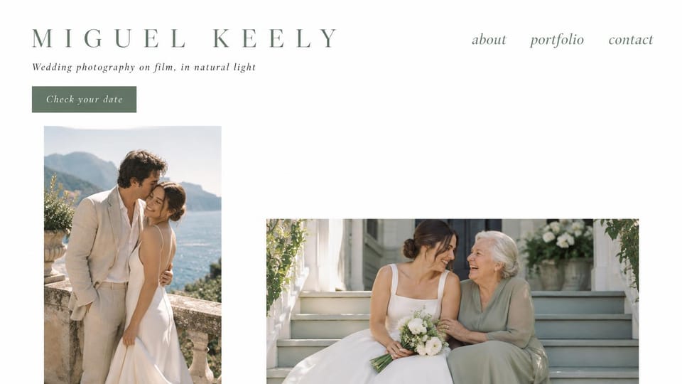 Wedding photographer website design, film wedding photographer with photos at different heights: white page, a widely spaced gray serif name, an italic lowercase menu, a sage button, a couple kissing by the sea at left and a bride laughing with an older woman on steps at right