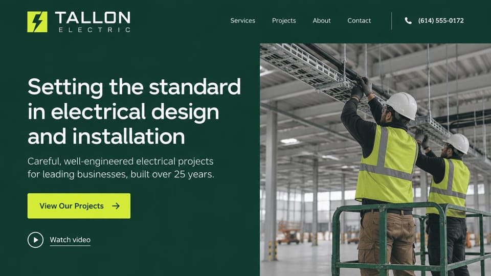 Electrician website design, electrical design and installation in deep green: deep green page with a white headline and a lime projects button, two electricians in hi-vis vests on a green scaffold installing cable tray in a warehouse