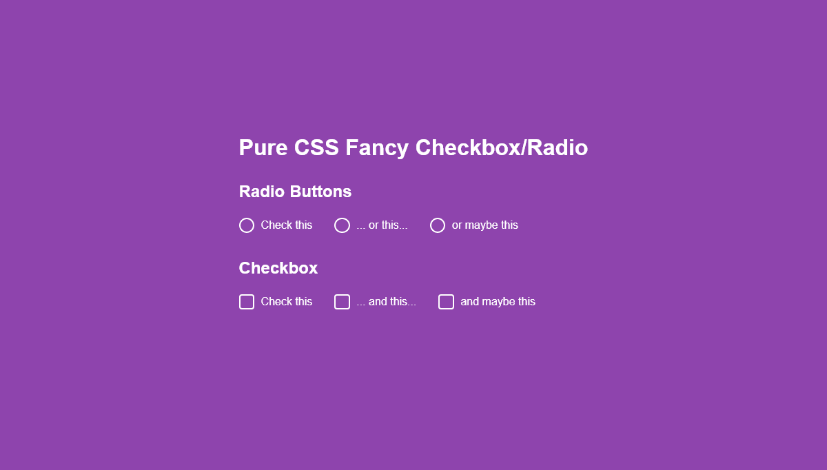 Radio Buttons CSS - Pure CSS Fancy Checkbox/Radio