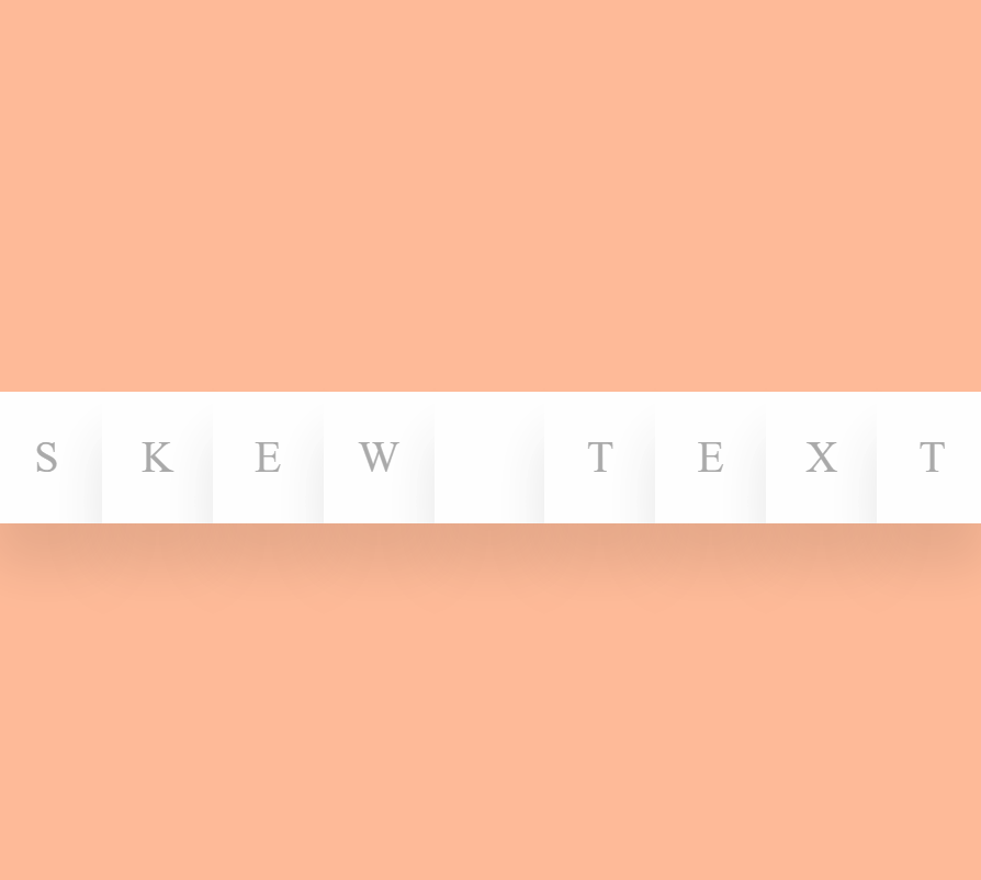 CSS Text Effects - Skew text on hover