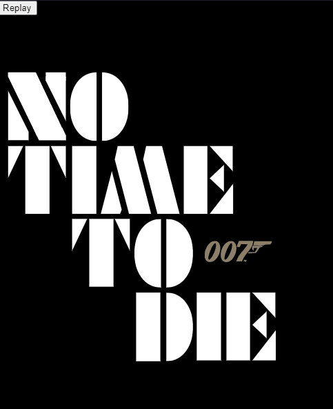 JavaScript Text Effects - No Time To Die Title Sequence