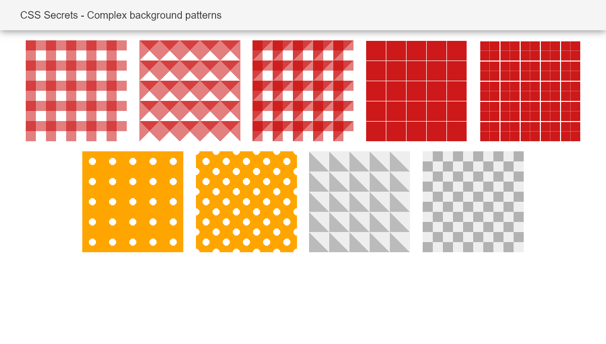 CSS Background Patterns - CSS Secrets - Complex background patterns