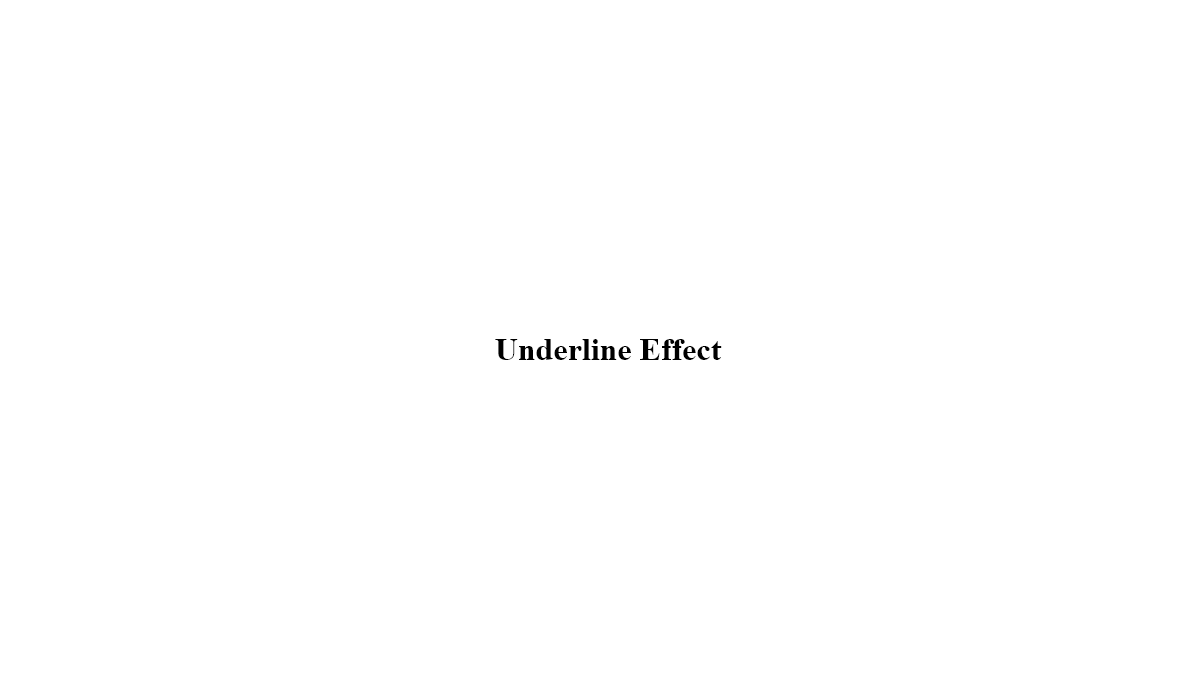CSS Text Effects - Underline Text Effect