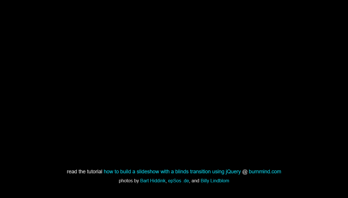 CSS Slideshows - A slideshow with a blinds transition