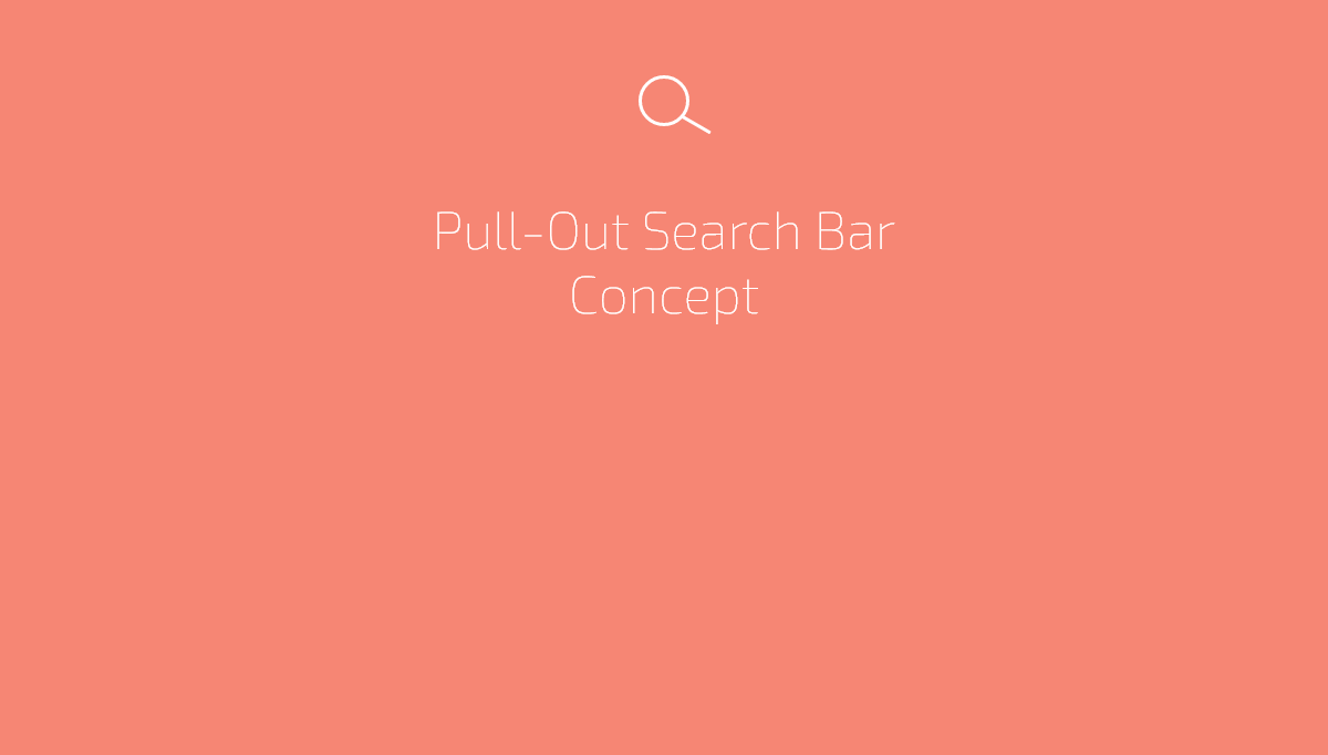 CSS Forms - Pull-Out Search Bar Concept