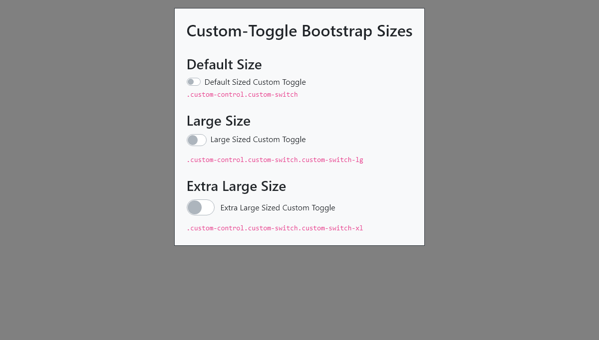 CSS Toggle Switches - Custom-Toggle Bootstrap 4 Switches - Sizes Large and Extra Large