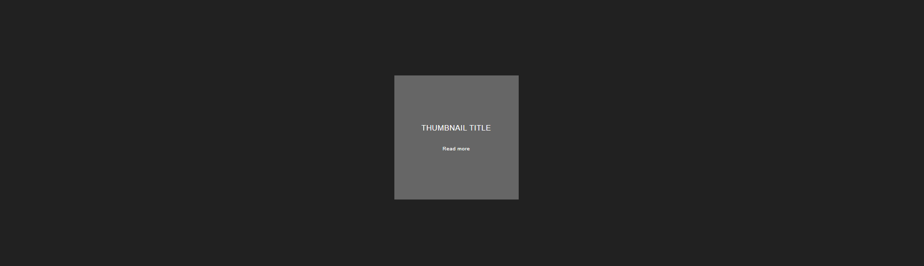 CSS Thumbnails - Thumbnail CSS hover transition
