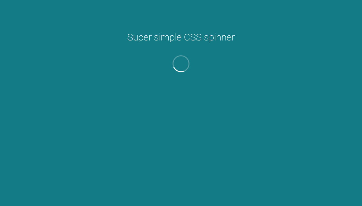 CSS Spinners - Super Simple CSS Spinner