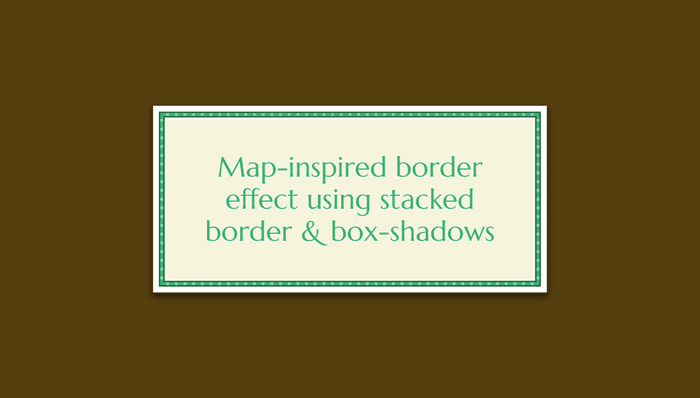 CSS Border Examples - Map-inspired CSS Border (Single Element + CSS)