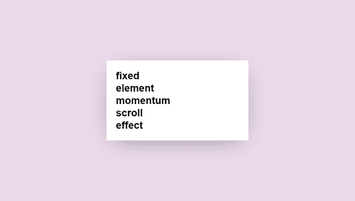 jQuery Scroll Effects - Momentum Scroll Fixed Element
